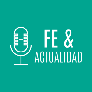 Fe y Actualidad